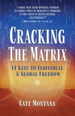 Cracking the Matrix: 14 Keys to Individual & Global Freedom - Paperback | Diverse Reads