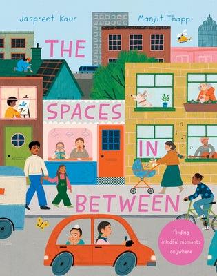 The Spaces in Between - Hardcover | Diverse Reads