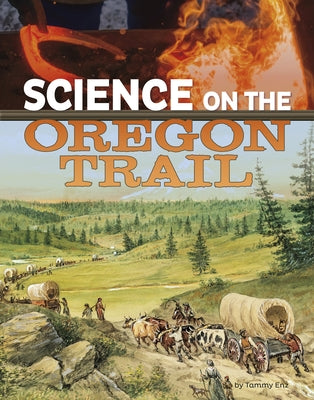 Science on the Oregon Trail - Paperback | Diverse Reads