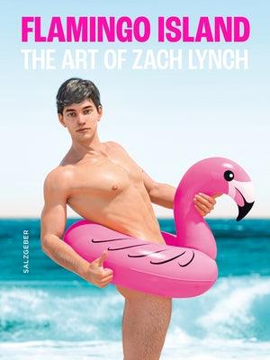 Flamingo Island. the Art of Zach Lynch - Hardcover