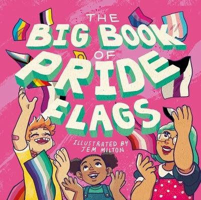 The Big Book of Pride Flags - Hardcover