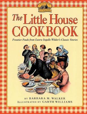 The Little House Cookbook - Paperback | Diverse Reads