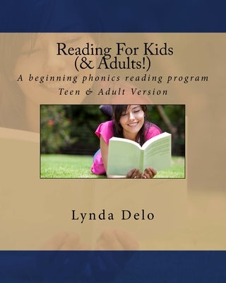 Reading For Kids (and Adults!): A beginning phonics reading program, Teen & Adult Version - Paperback | Diverse Reads