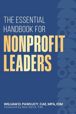 The Essential Handbook for Nonprofit Leaders - Paperback | Diverse Reads