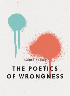 The Poetics of Wrongness - Paperback | Diverse Reads
