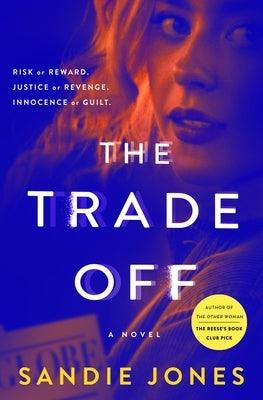 The Trade Off - Hardcover | Diverse Reads