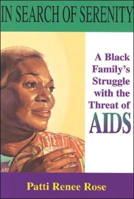 In Search of Serenity: A Black Familys Struggle with the Threat of AIDS - Paperback | Diverse Reads