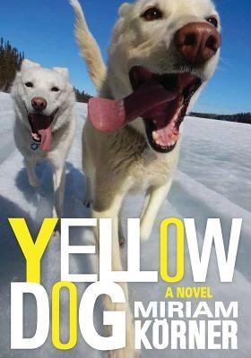 Yellow Dog - Paperback | Diverse Reads