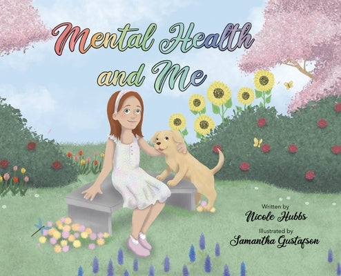 Mental Health and Me - Hardcover | Diverse Reads