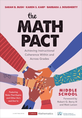 The Math Pact, Middle School: Achieving Instructional Coherence Within and Across Grades - Paperback | Diverse Reads
