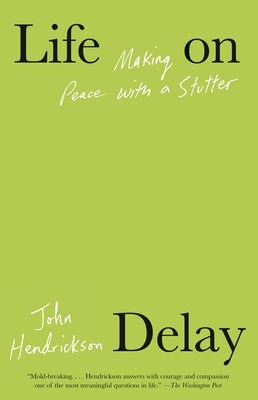 Life on Delay: Making Peace with a Stutter - Paperback | Diverse Reads