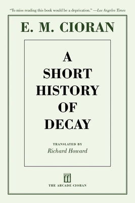 A Short History of Decay - Paperback | Diverse Reads