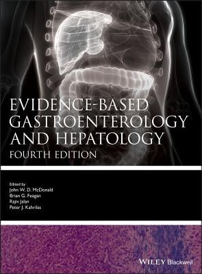 Evidence-based Gastroenterology and Hepatology 4e - Hardcover | Diverse Reads
