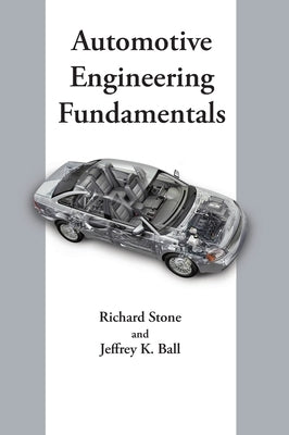Automotive Engineering Fundamentals / Edition 1 - Hardcover | Diverse Reads