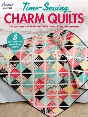 Time-Saving Charm Quilts - Paperback | Diverse Reads