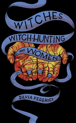 Witches, Witch-Hunting, and Women - Paperback | Diverse Reads