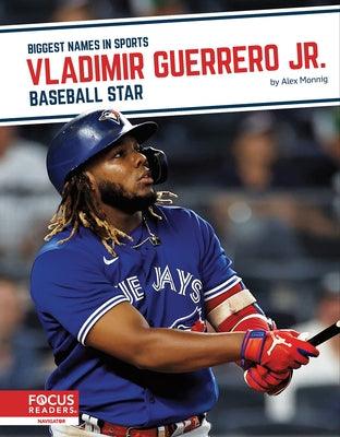 Vladimir Guerrero Jr.: Baseball Star - Paperback |  Diverse Reads