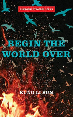 Begin the World Over - Paperback | Diverse Reads