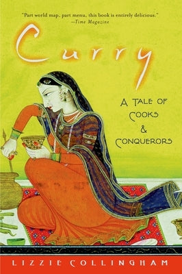 Curry: A Tale of Cooks and Conquerors - Paperback | Diverse Reads