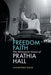 Freedom Faith: The Womanist Vision of Prathia Hall - Paperback | Diverse Reads