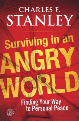 Surviving in an Angry World: Finding Your Way to Personal Peace - Paperback | Diverse Reads