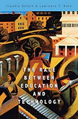 The Race between Education and Technology - Paperback | Diverse Reads
