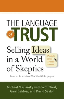 The Language of Trust: Selling Ideas in a World of Skeptics - Paperback | Diverse Reads