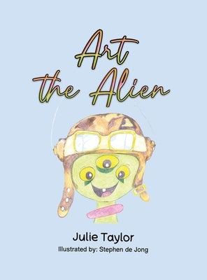 Art the Alien - Hardcover | Diverse Reads