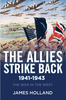 The Allies Strike Back, 1941-1943 - Paperback | Diverse Reads
