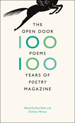 The Open Door: One Hundred Poems, One Hundred Years of "Poetry" Magazine - Paperback | Diverse Reads