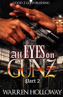 All Eyes on Gunz 2 - Paperback |  Diverse Reads