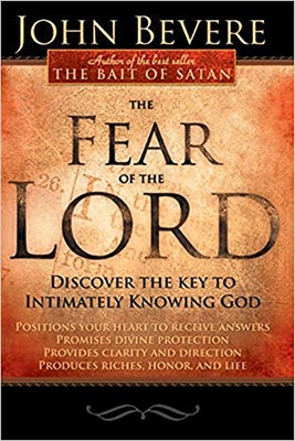 The Fear Of The Lord: Discover the Key to Intimately Knowing God - Paperback | Diverse Reads