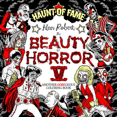 The Beauty of Horror 5: Haunt of Fame Coloring Book - Paperback | Diverse Reads