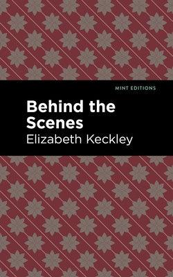 Behind the Scenes - Hardcover | Diverse Reads