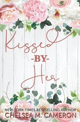 Kissed by Her - Paperback | Diverse Reads