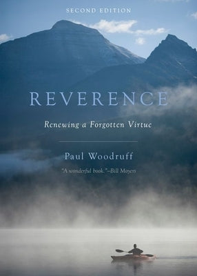 Reverence: Renewing a Forgotten Virtue - Paperback | Diverse Reads