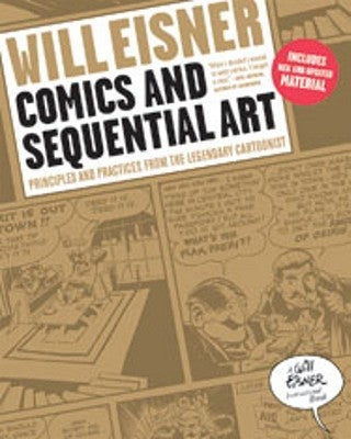 Comics and Sequential Art: Principles and Practices from the Legendary Cartoonist - Paperback | Diverse Reads