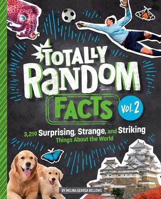 Totally Random Facts Volume 2: 3,219 Surprising, Strange, and Striking Things About the World - Hardcover | Diverse Reads