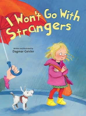 I Won't Go With Strangers - Hardcover | Diverse Reads