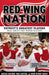 Red Wing Nation: Detroit's Greatest Players Talk About Red Wings Hockey - Paperback | Diverse Reads