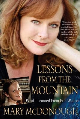 Lessons from the Mountain: What I Learned from Erin Walton - Paperback | Diverse Reads