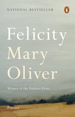 Felicity: Poems - Paperback | Diverse Reads