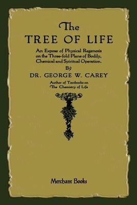 The Tree of Life: An Expose of Physical Regenesis - Paperback | Diverse Reads