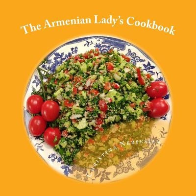 The Armenian Lady's Cookbook - Paperback | Diverse Reads