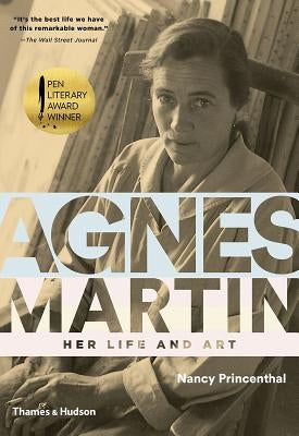Agnes Martin: Her Life and Art - Paperback | Diverse Reads