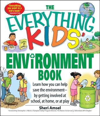 The Everything Kids' Environment Book: Learn how you can help the environment-by getting involved at school, at home, or at play - Paperback | Diverse Reads