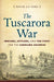 The Tuscarora War: Indians, Settlers, and the Fight for the Carolina Colonies - Paperback | Diverse Reads