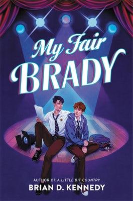 My Fair Brady - Hardcover | Diverse Reads