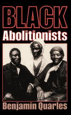 Black Abolitionists - Paperback |  Diverse Reads