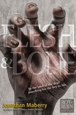 Flesh & Bone (Rot & Ruin Series #3) - Hardcover | Diverse Reads